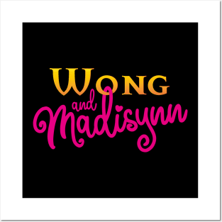 Wong and Madisynn Posters and Art